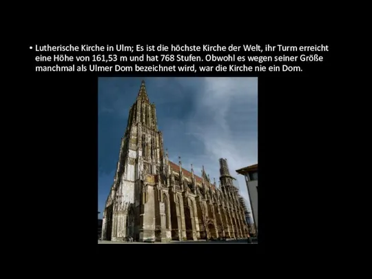 Lutherische Kirche in Ulm; Es ist die höchste Kirche der Welt, ihr