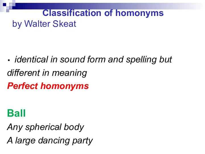 Classification of homonyms by Walter Skeat identical in sound form and spelling