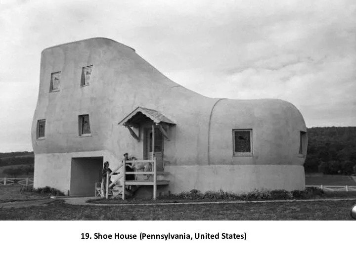 19. Shoe House (Pennsylvania, United States)