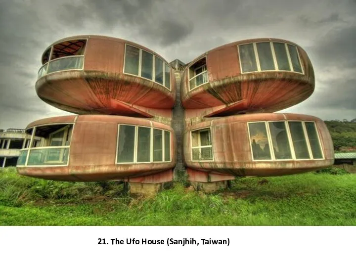 21. The Ufo House (Sanjhih, Taiwan)