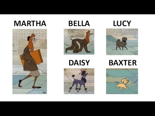 MARTHA BELLA LUCY DAISY BAXTER