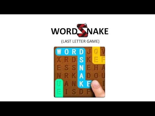 WORD NAKE (LAST LETTER GAME)
