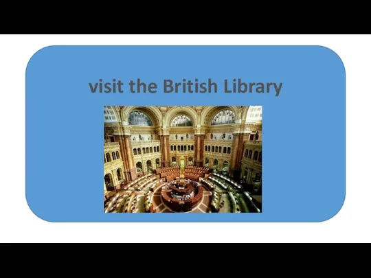 visit the British Library