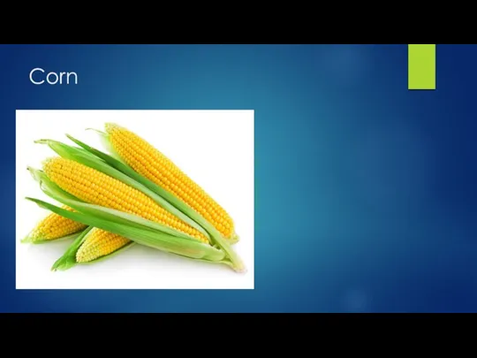 Corn