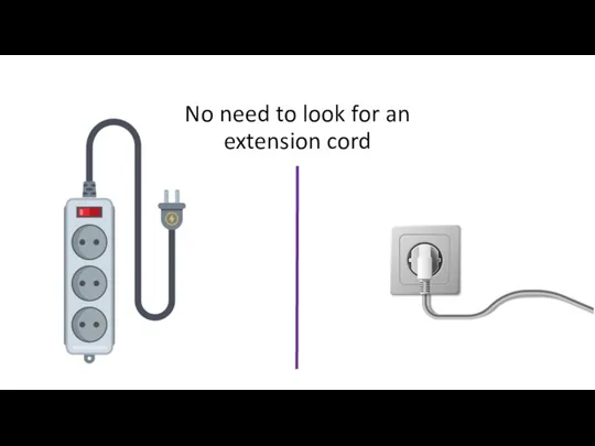 No need to look for an extension cord