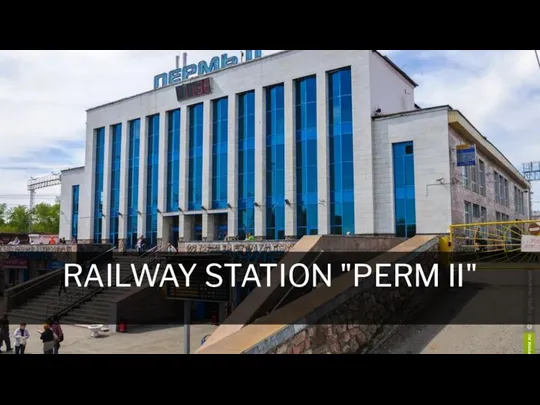 RAILWAY STATION "PERM II"