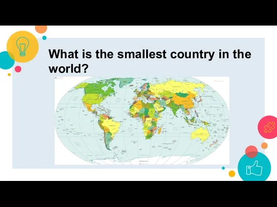 What is the smallest country in the world?