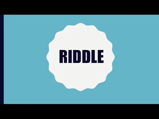 RIDDLE