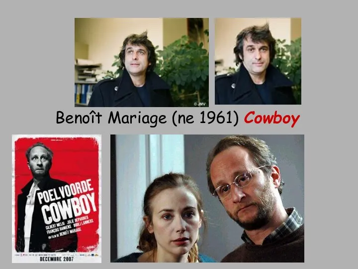 Benoît Mariage (ne 1961) Cowboy