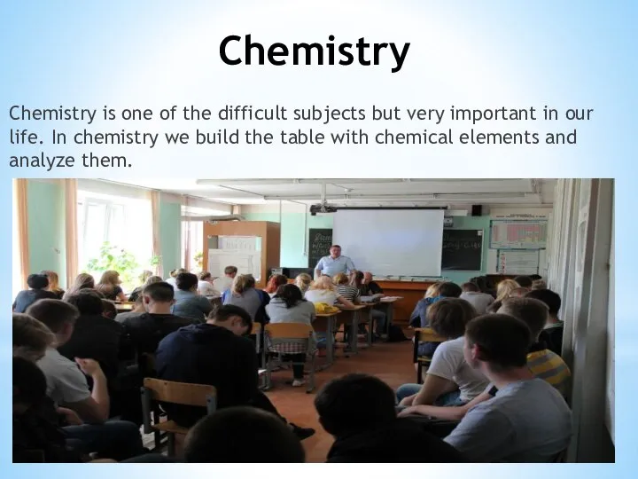 Chemistry Chemistry is one of the difficult subjects but very important in