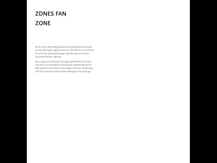 ZDNES FAN ZONE Mi Fan zone, where all guests who have passed