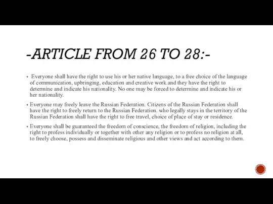 -ARTICLE FROM 26 TO 28:- Everyone shall have the right to use