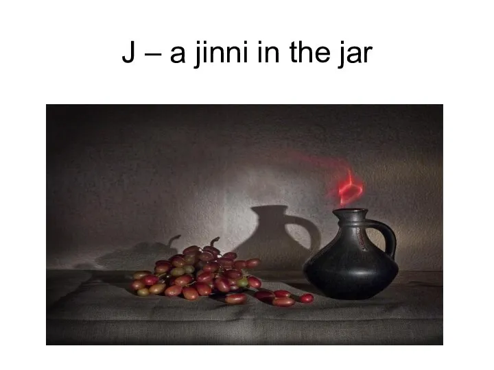 J – a jinni in the jar