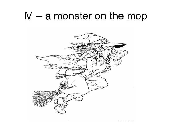 M – a monster on the mop