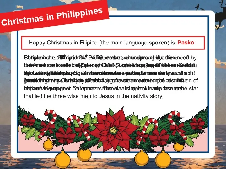 Christmas in Philippines Happy Christmas in Filipino (the main language spoken) is