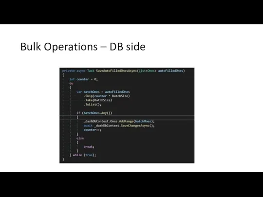 Bulk Operations – DB side