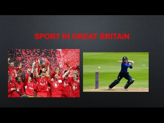 SPORT IN GREAT BRITAIN