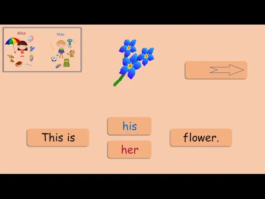 his her flower. This is