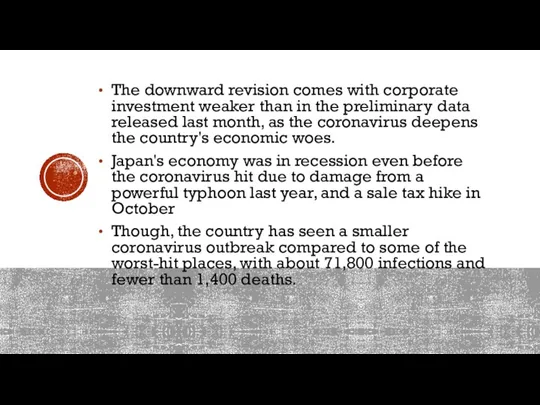 The downward revision comes with corporate investment weaker than in the preliminary