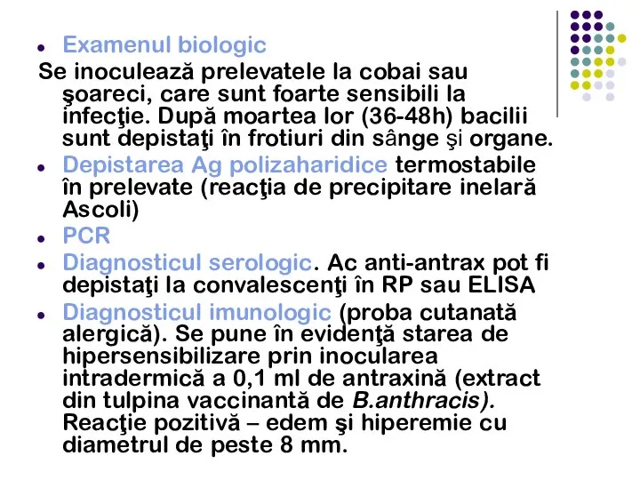 Examenul biologic Se inoculează prelevatele la cobai sau şoareci, care sunt foarte