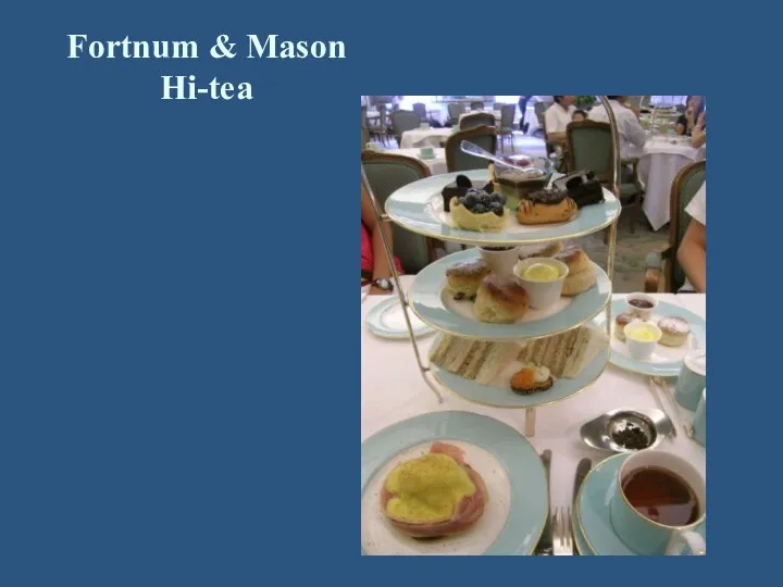 Fortnum & Mason Hi-tea