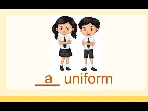 uniform a