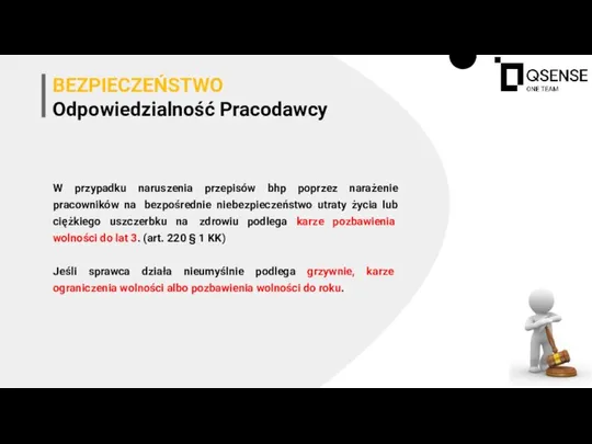 W przypadku naruszenia przepisów bhp poprzez narażenie pracowników na bezpośrednie niebezpieczeństwo utraty