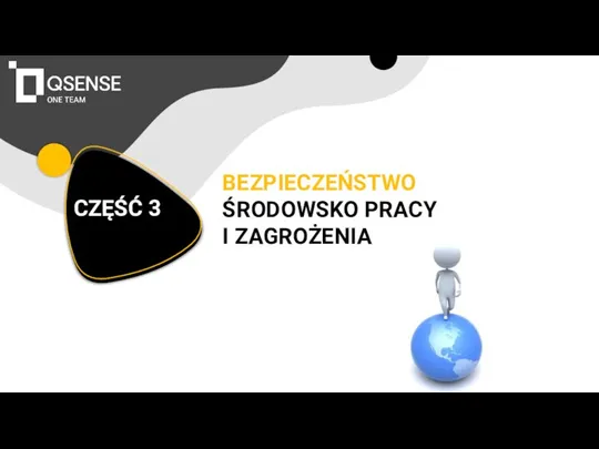 ŚRODOWSKO PRACY I ZAGROŻENIA BEZPIECZEŃSTWO CZĘŚĆ 3