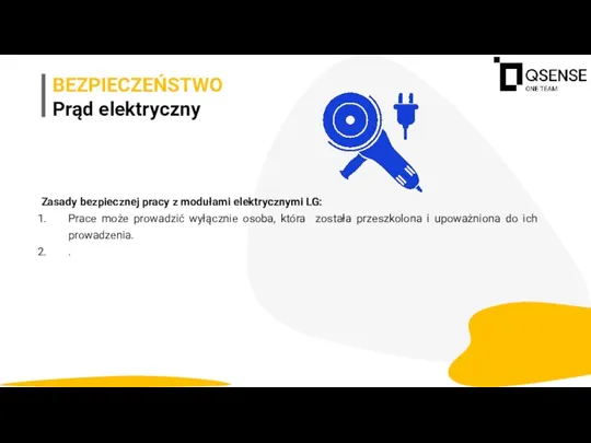 Zasady bezpiecznej pracy z modułami elektrycznymi LG: Prace może prowadzić wyłącznie osoba,