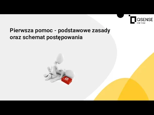 Pierwsza pomoc - podstawowe zasady oraz schemat postępowania