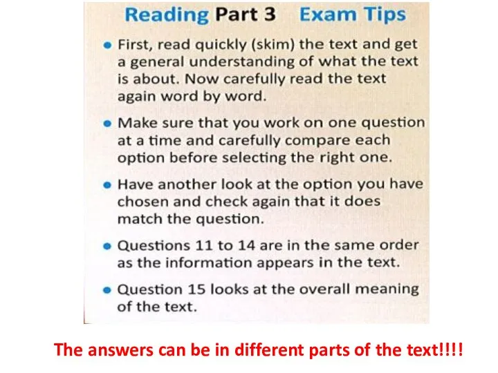 The answers can be in different parts of the text!!!!