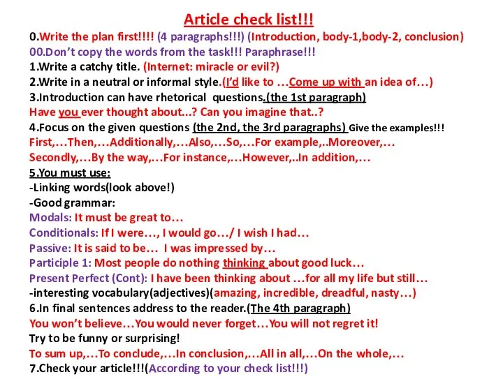 Article check list!!! 0.Write the plan first!!!! (4 paragraphs!!!) (Introduction, body-1,body-2, conclusion)
