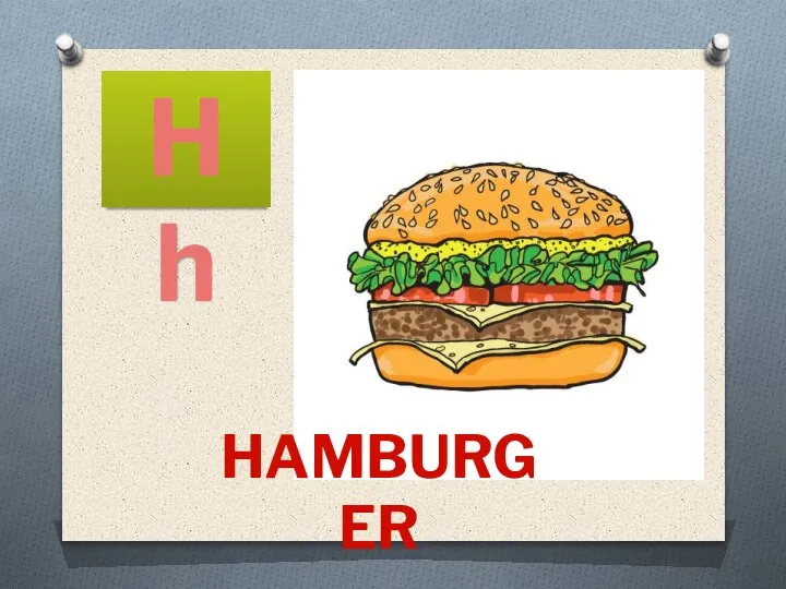 H h HAMBURGER