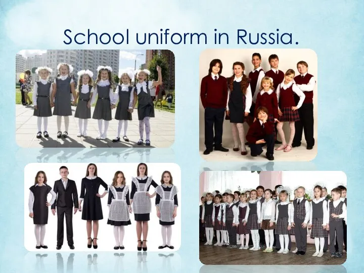 School uniform in Russia.