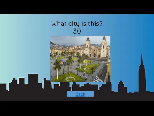 What city is this? 30 Back