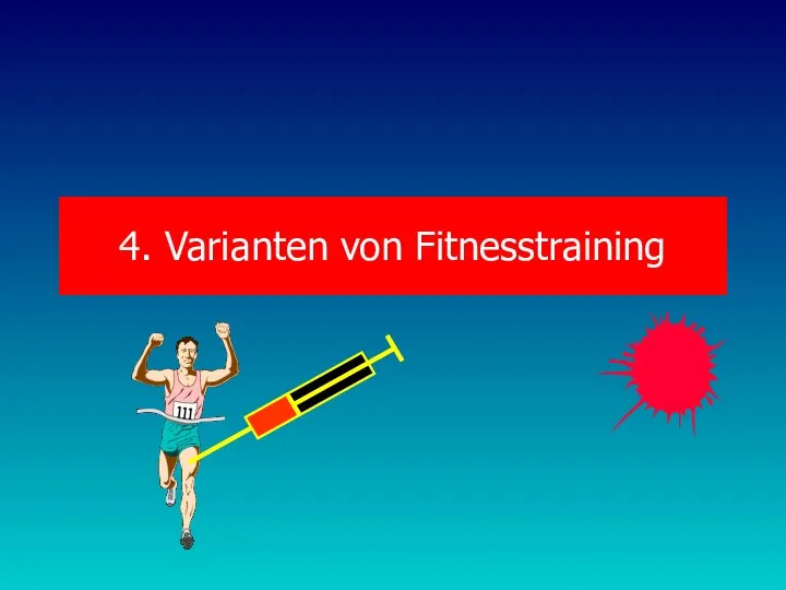 4. Varianten von Fitnesstraining