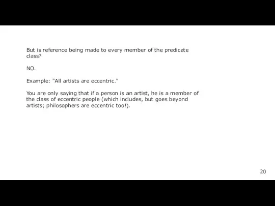 But is reference being made to every member of the predicate class?