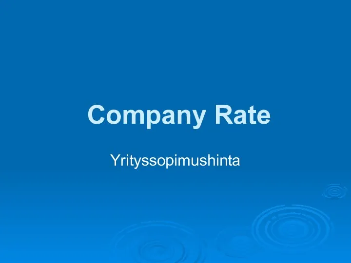 Company Rate Yrityssopimushinta