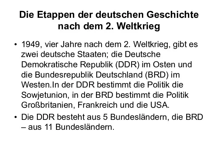 Die Etappen der deutschen Geschichte nach dem 2. Weltkrieg 1949, vier Jahre