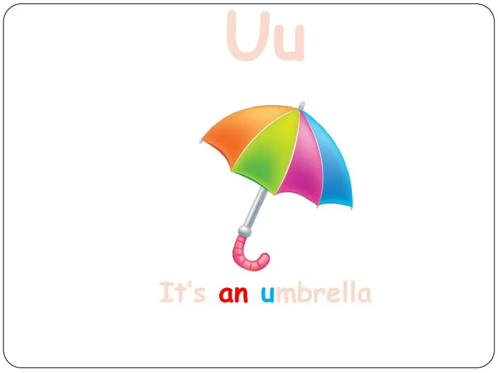 Uu It’s an umbrella