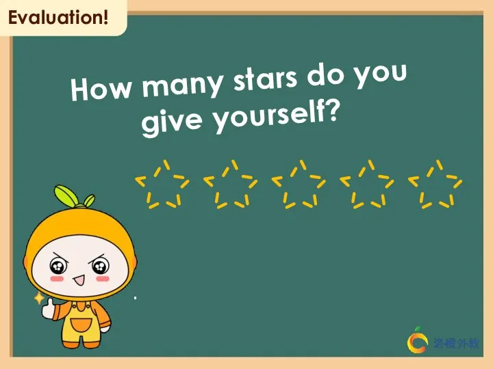 Evaluation! How many stars do you give yourself?