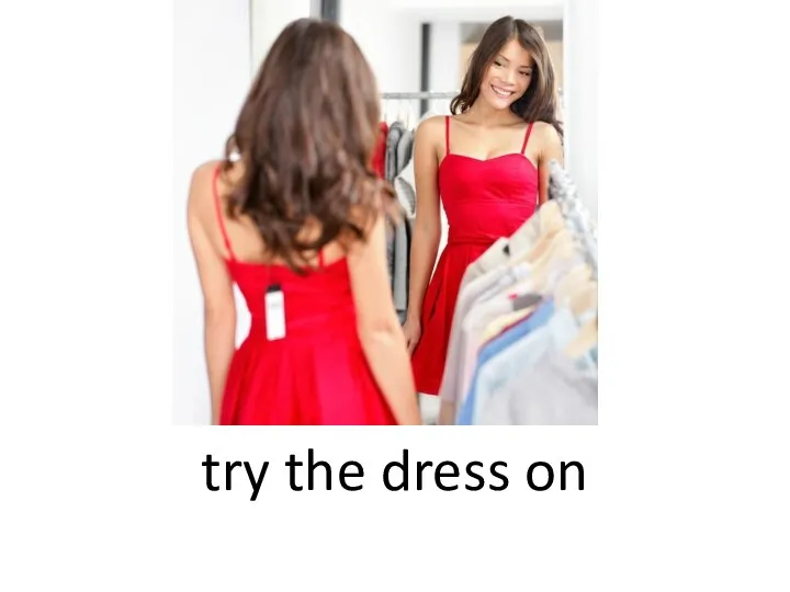 try the dress on