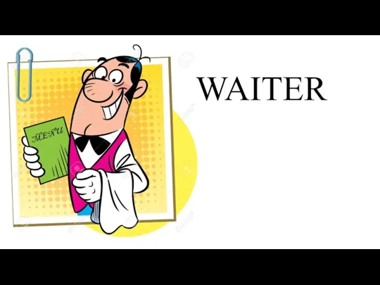 WAITER