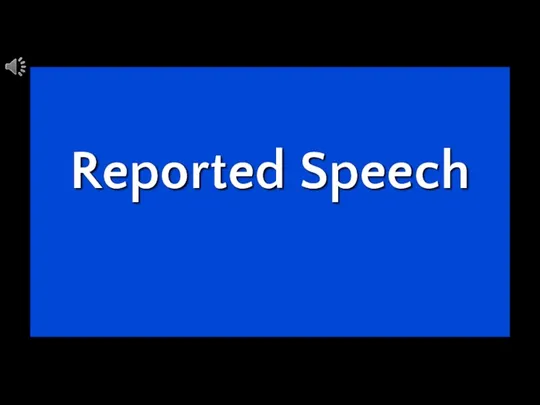 Reported Speech