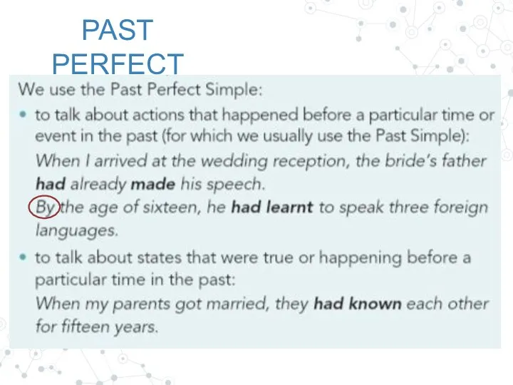 PAST PERFECT SIMPLE