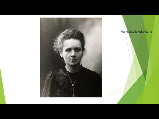 Marie Skłodowska-Curie