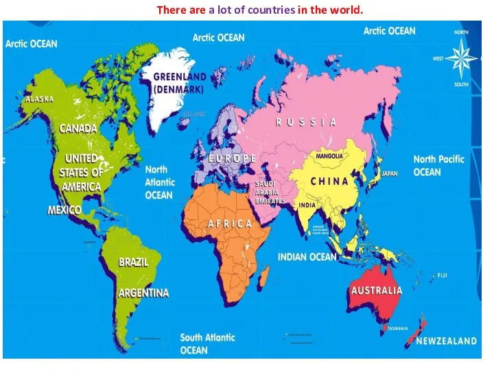 There are a lot of countries in the world.