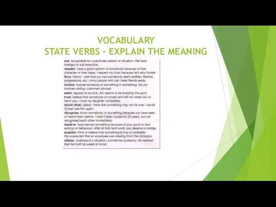 VOCABULARY STATE VERBS – EXPLAIN THE MEANING