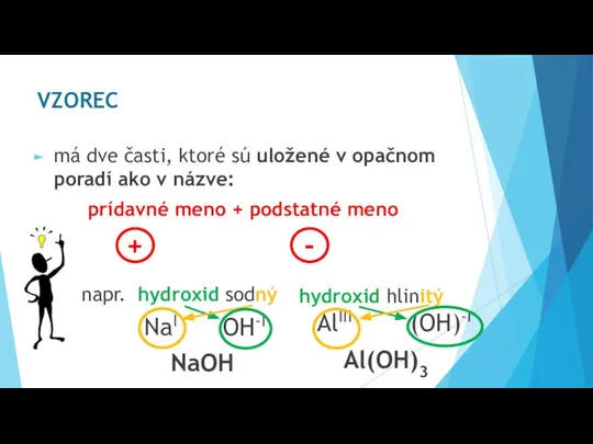 má dve časti, ktoré sú uložené v opačnom poradí ako v názve: