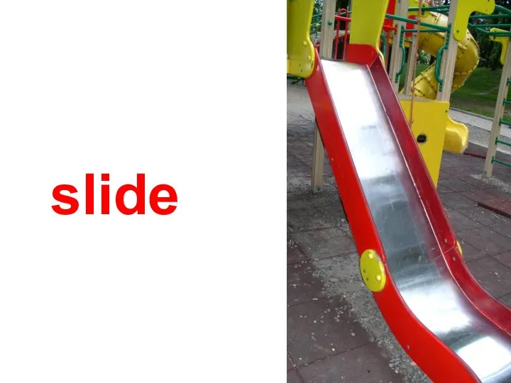 slide